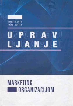 Naslovnica knjige UPRAVLJANJE MARKETING ORGANIZACIJOM